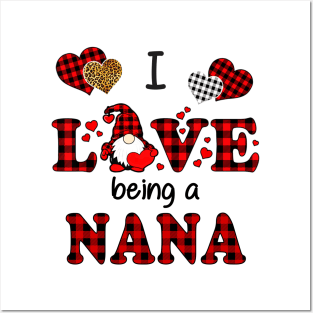 I Love Being A Nana Gnomes Red Plaid Heart Valentine's Day Shirt Posters and Art